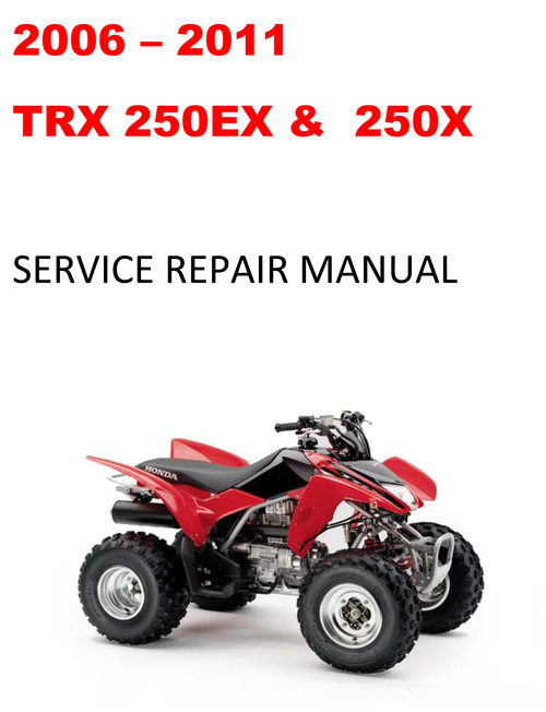 Product picture 2006 2007 2008 2009 2010 2011 TRX250EX 250X repair manual