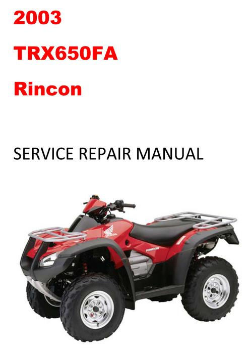 Product picture 2003-2005 TRX650FA Rincon Repair Service Manual