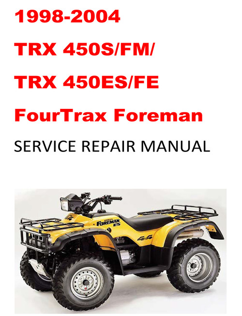 Product picture 1998-2004 TRX450S/FM/ES/FE Fourtrax Foreman Repair Manual