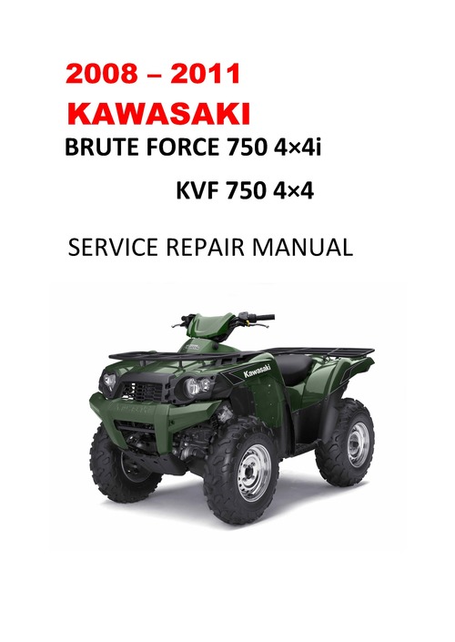 Product picture 2008-2011 Kawasaki Brute Force 4X4i KVF750 Service Manual