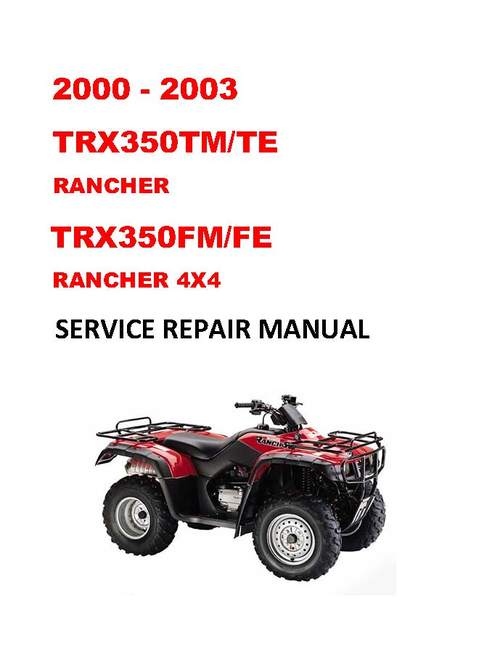 Product picture 2000-2003 TRX350FM/FE Rancher 4X4 Service Repair Manual