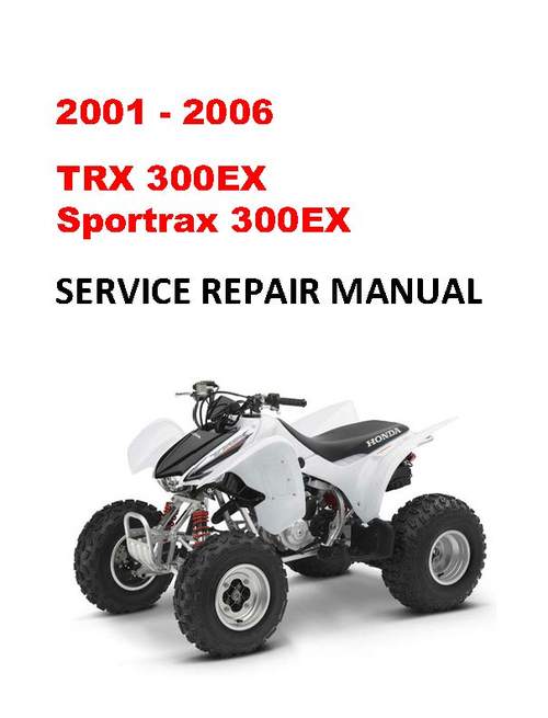 Product picture 2007-2009 TRX300EX Sportrax Service Repair Manual