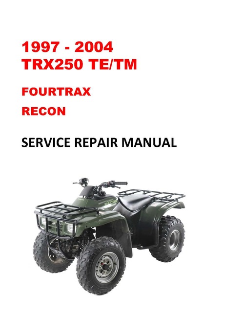 Product picture 1997-2004 TRX250 TE/TM Fourtrax Recon Service repair manual 