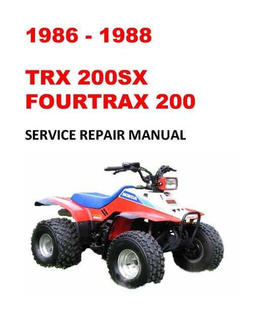 Product picture 1986-1988 TRX200SX Fourtrax Service Repair Workshop Manual