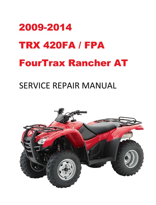 Product picture 2009-2014 TRX420 FA/FPA FourTrax Rancher AT IRS Manual