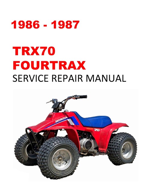 Product picture 1986-1987 TRX70 Fourtrax Service Repair Workshop Manual